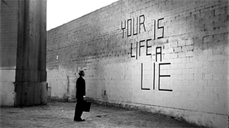 Your life is a lie –  