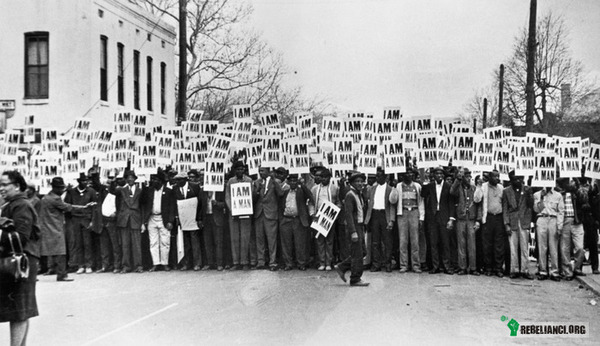 Przypomnienie – Strajk czarnoskórych robotników w czasie którego każdy miał tabliczkę z napisem &quot;Jestem człowiekiem&quot;. Memphis, 28 marca 1968 