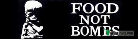 Food not bombs –  