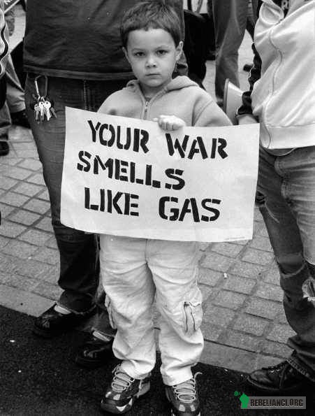 Twoja wojna śmierdzi gazem –  