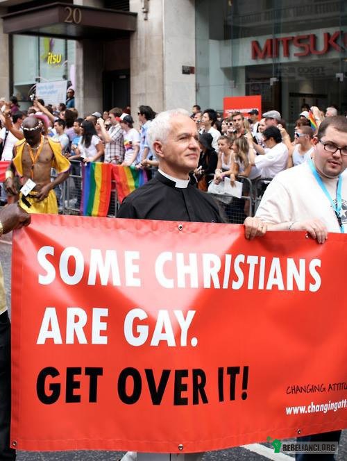 Niektórzy chrześcijanie są gejami. Pogódź się z tym! –  