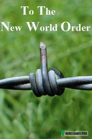 To the new world order –  