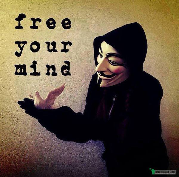 Uwolnij swój umysł! –  