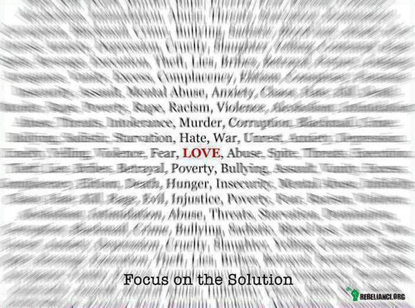 Focus on the solution –  
