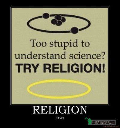 ...spróbuj religii –  