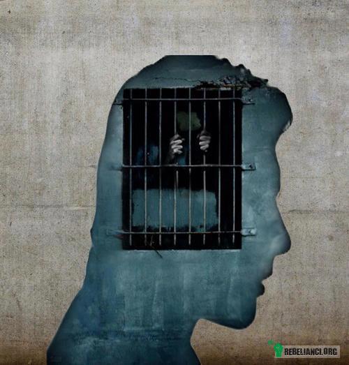 Więzienie własnego umysłu –  