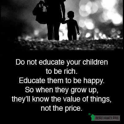 Educate them. –  