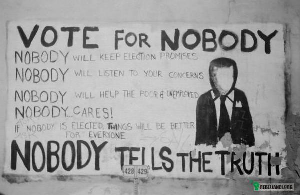 Głosuj na Nikogo. –  