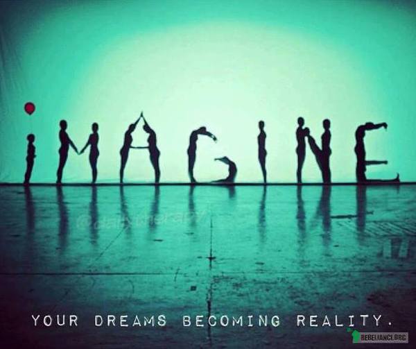 Imagine –  