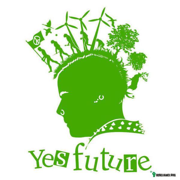 Yes future –  