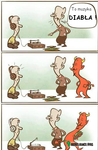 Muzyka diabła! –  