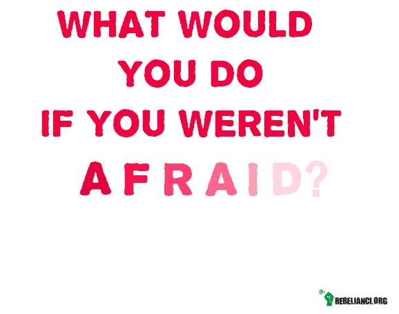 Gdybyś się nie bał –  