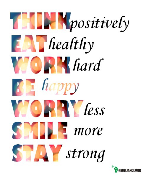 Think positively! –  