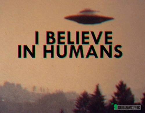 Wierzę w ludzi –  