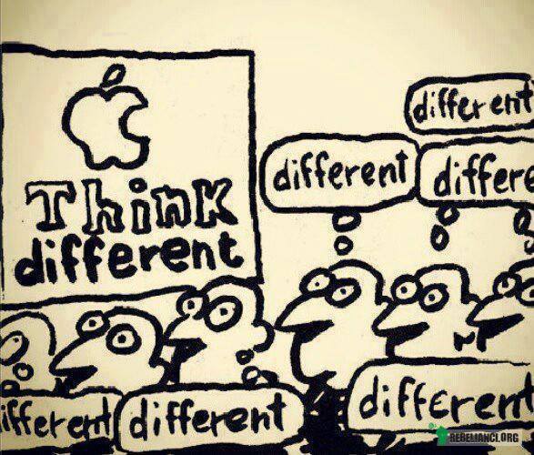 Think different –  