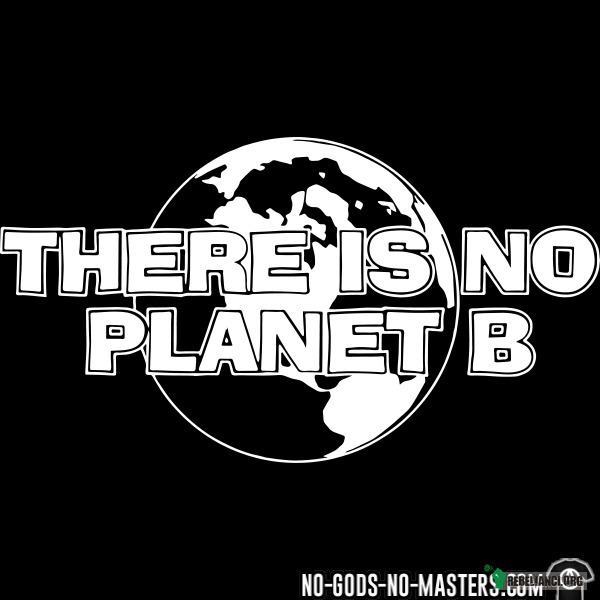 Nie ma planety B –  