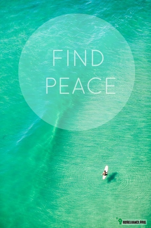 Find Peace –  