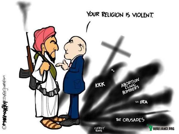 Twoja religia jest brutalna! –  